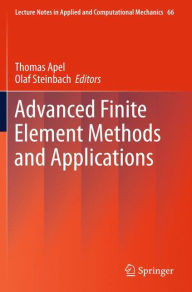 Title: Advanced Finite Element Methods and Applications, Author: Thomas Apel