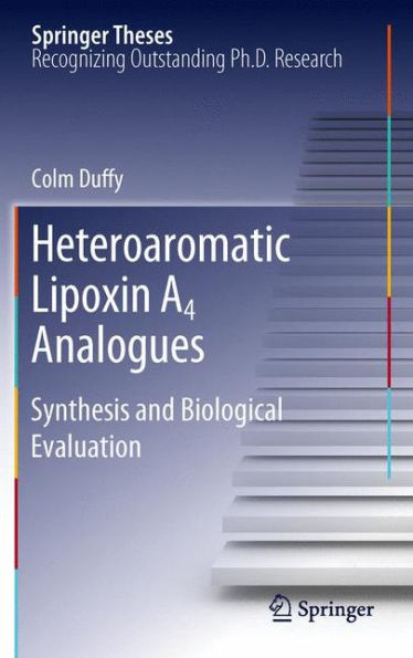 Heteroaromatic Lipoxin A4 Analogues: Synthesis and Biological Evaluation