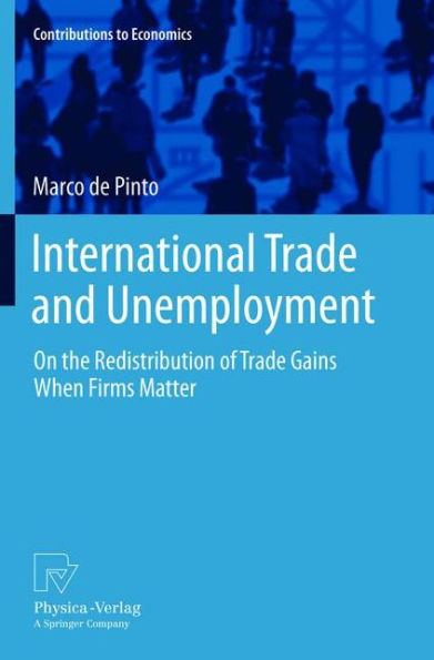 International Trade and Unemployment: On the Redistribution of Gains When Firms Matter