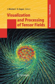 Title: Visualization and Processing of Tensor Fields, Author: Joachim Weickert