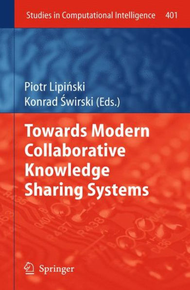 Towards Modern Collaborative Knowledge Sharing Systems / Edition 1