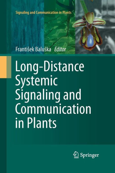 Long-Distance Systemic Signaling and Communication Plants