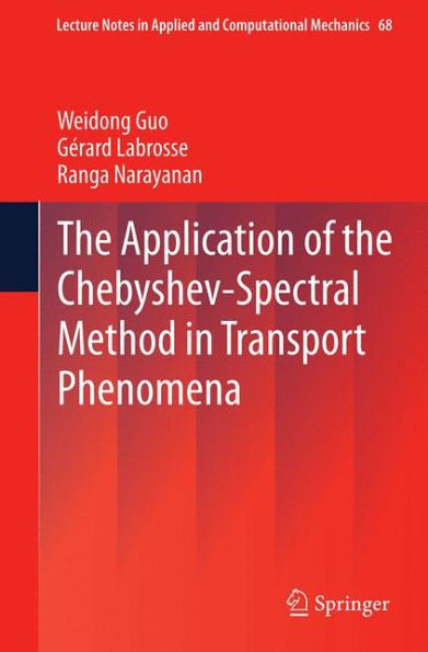 the Application of Chebyshev-Spectral Method Transport Phenomena