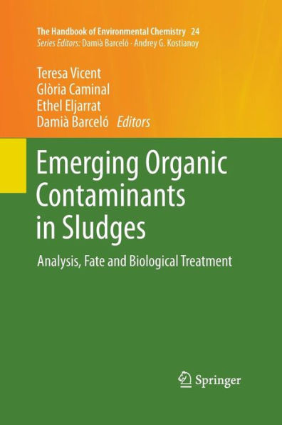 Emerging Organic Contaminants Sludges: Analysis, Fate and Biological Treatment