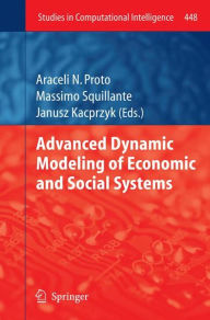 Title: Advanced Dynamic Modeling of Economic and Social Systems, Author: Araceli N. Proto