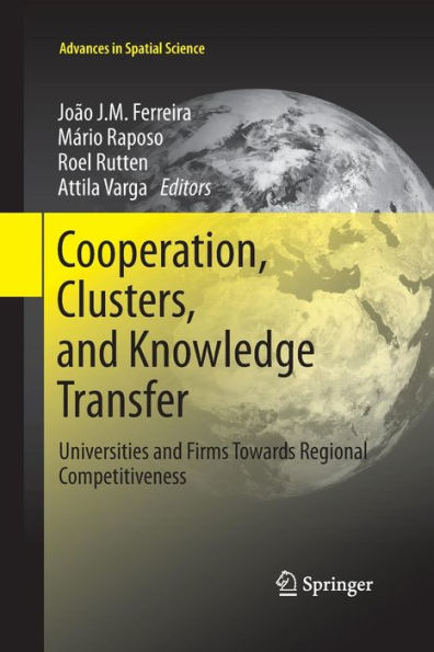 Cooperation, Clusters, and Knowledge Transfer: Universities Firms Towards Regional Competitiveness