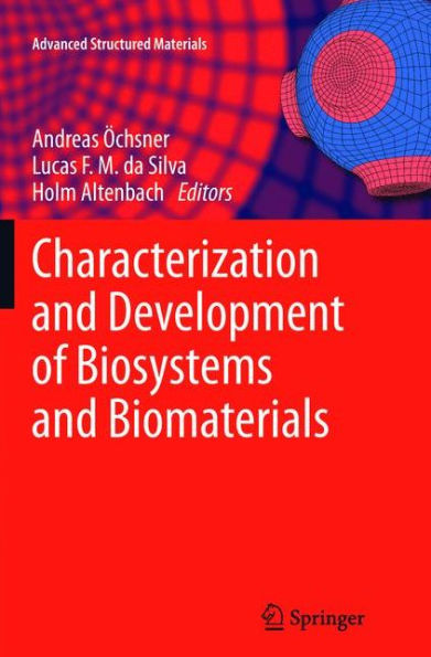 Characterization and Development of Biosystems Biomaterials