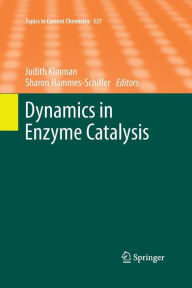 Title: Dynamics in Enzyme Catalysis, Author: Judith Klinman