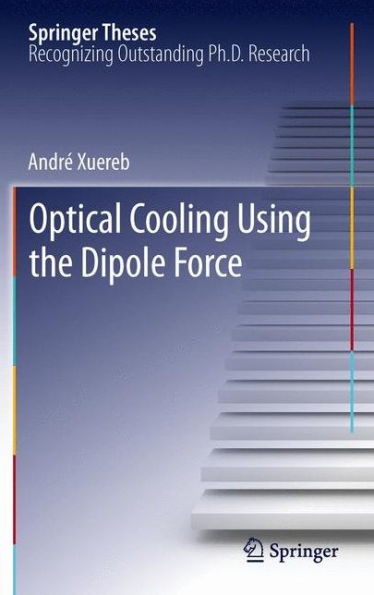 Optical Cooling Using the Dipole Force