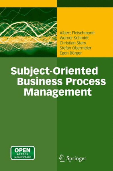 Subject-Oriented Business Process Management