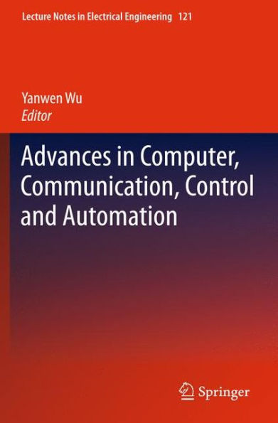 Advances Computer, Communication, Control and Automation