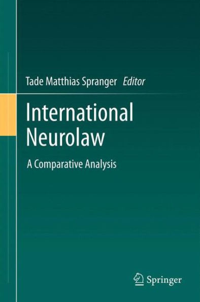 International Neurolaw: A Comparative Analysis