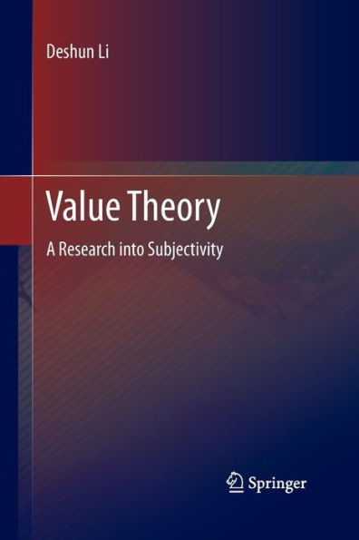 Value Theory: A Research into Subjectivity