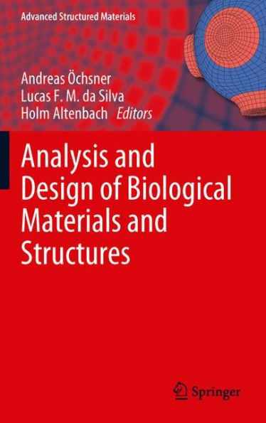 Analysis and Design of Biological Materials Structures