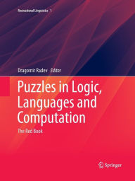 Title: Puzzles in Logic, Languages and Computation: The Red Book, Author: Dragomir Radev