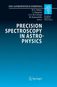 Title: Precision Spectroscopy in Astrophysics: Proceedings of the ESO/Lisbon/Aveiro Conference held in Aveiro, Portugal, 11-15 September 2006, Author: Nuno C. Santos