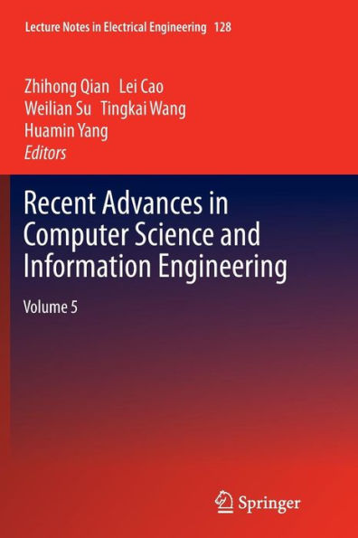 Recent Advances Computer Science and Information Engineering: Volume 5