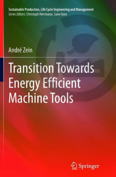 Transition Towards Energy Efficient Machine Tools