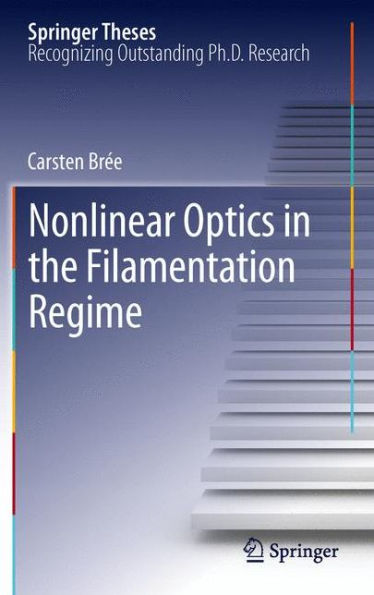 Nonlinear Optics the Filamentation Regime