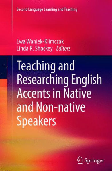 Teaching and Researching English Accents Native Non-native Speakers