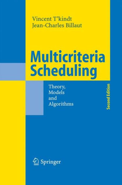 Multicriteria Scheduling: Theory, Models and Algorithms