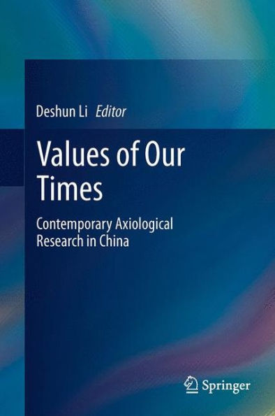 Values of Our Times: Contemporary Axiological Research China