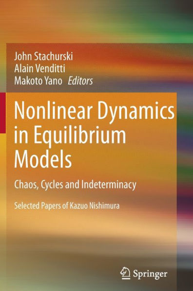 Nonlinear Dynamics Equilibrium Models: Chaos, Cycles and Indeterminacy