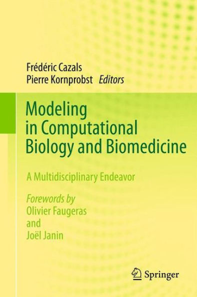 Modeling Computational Biology and Biomedicine: A Multidisciplinary Endeavor