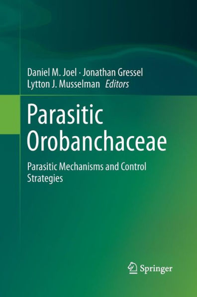 Parasitic Orobanchaceae: Parasitic Mechanisms and Control Strategies