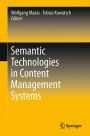 Semantic Technologies in Content Management Systems: Trends, Applications and Evaluations