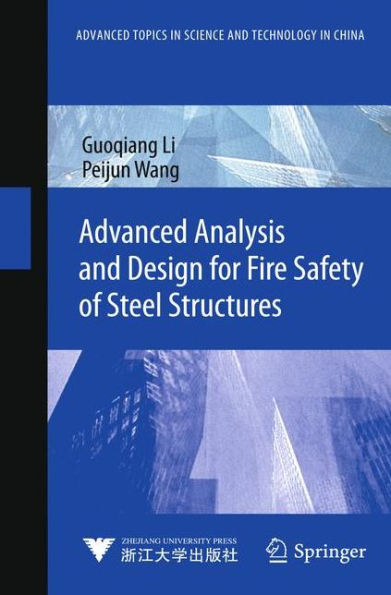 Advanced Analysis and Design for Fire Safety of Steel Structures