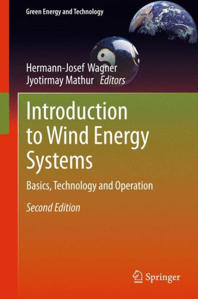 Introduction to Wind Energy Systems: Basics, Technology and Operation