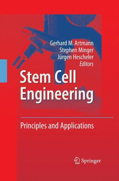 Stem Cell Engineering: Principles and Applications