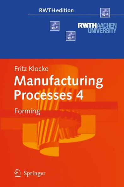 Manufacturing Processes 4: Forming