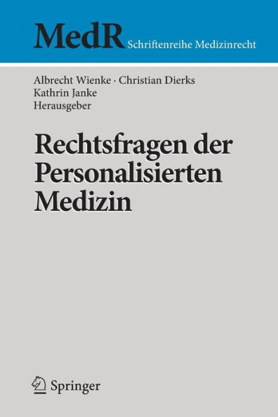 Rechtsfragen der Personalisierten Medizin