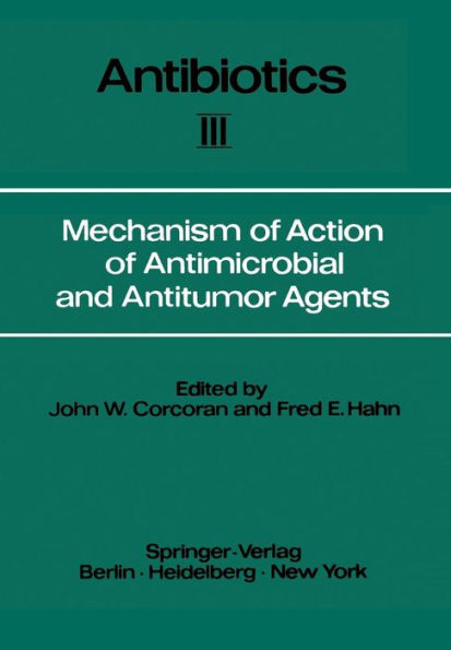 Mechanism of Action of Antimicrobial and Antitumor Agents