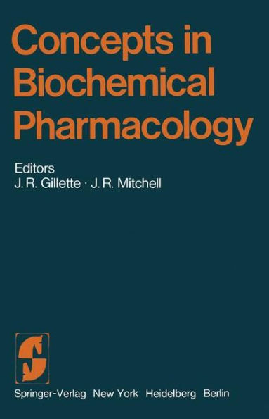 Concepts in Biochemical Pharmacology: Part 3 / Edition 1