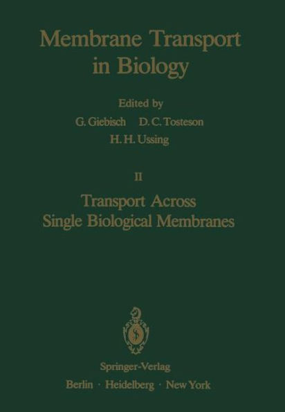 Transport Across Single Biological Membranes / Edition 1