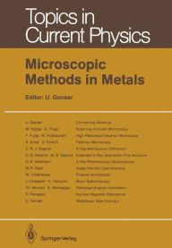 Title: Microscopic Methods in Metals, Author: Ulrich Gonser