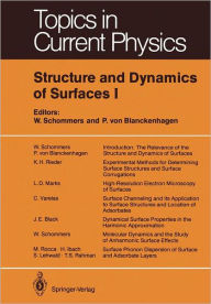 Title: Structure and Dynamics of Surfaces I, Author: W. Schommers
