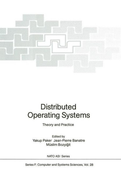 Distributed Operating Systems: Theory and Practice