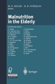 Title: Malnutrition in the Elderly, Author: W.O. Seiler