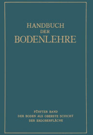 Title: Der Boden als oberste Schicht der Erdoberfläche, Author: E. Blanck