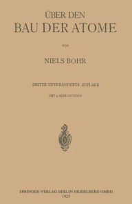 Title: Über den Bau der Atome, Author: Niels Bohr