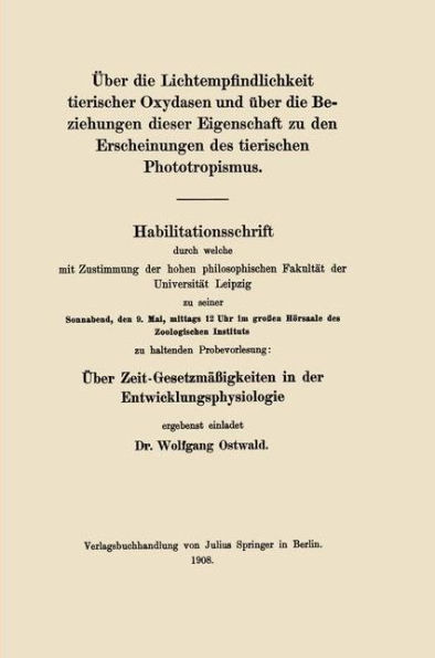 Über die Lichtempfindlichkeit tierischer Oxydasen und über die Beziehungen dieser Eigenschaft zu den Erscheinungen des tierischen Phototropismus