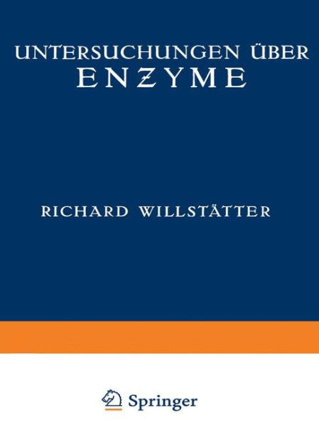 Untersuchungen über Enzyme: Zweiter Band