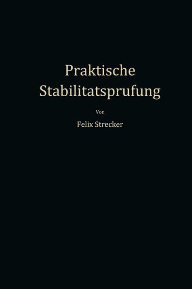 Praktische Stabilitï¿½tsprï¿½fung: mittels Ortskurven und numerischer Verfahren