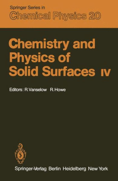 Chemistry and Physics of Solid Surfaces IV / Edition 1