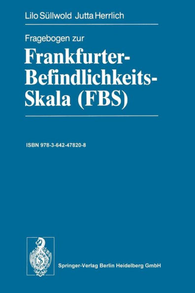 Fragebogen zur Frankfurter-Befindlichkeits-Skala (FBS)