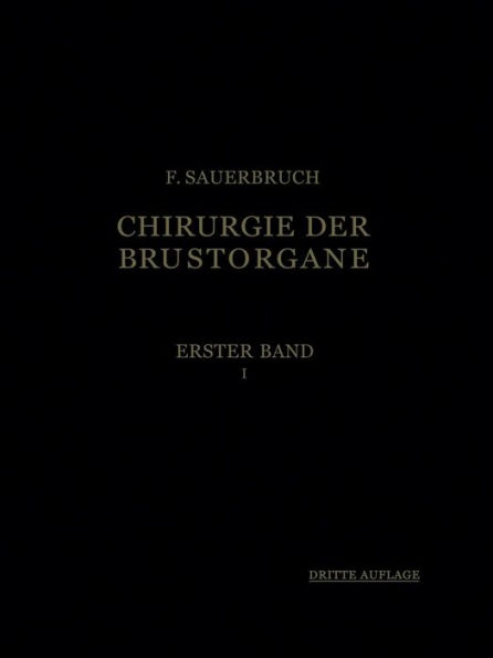 Die Chirurgie der Brustorgane